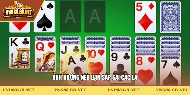 Ảnh hướng nếu bạn sắp sai các lá