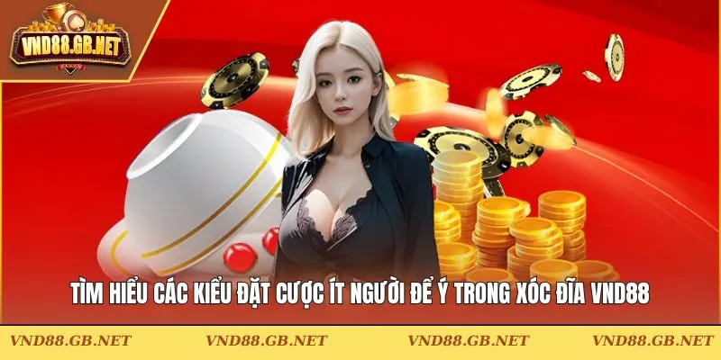 cược ít người để ý trong xóc đĩa